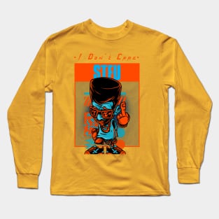 'STFU-I Don't Care' Long Sleeve T-Shirt